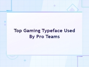 Top Gaming Typefaces Used by Professional Esports Teams