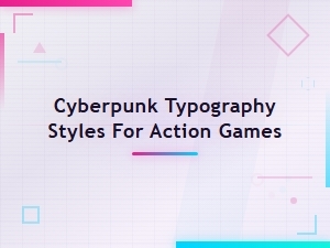 Bold Cyberpunk Typography Styles for Action Games